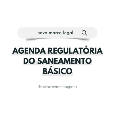 Agenda Regulat&oacute;ria da ANA - Normas de Refer&ecirc;ncia de Saneamento B&aacute;sico