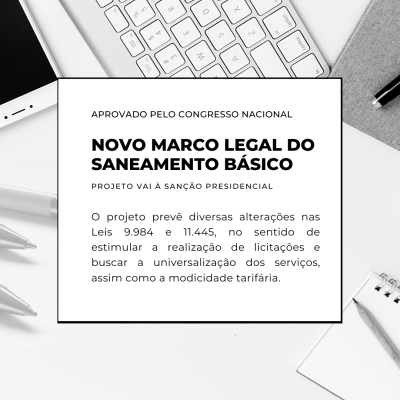 Novo Marco Legal do Saneamento B&aacute;sico