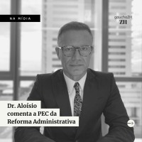 Dr. Alo&iacute;sio responde a d&uacute;vidas sobre a Reforma Administrativa em GauchaZH