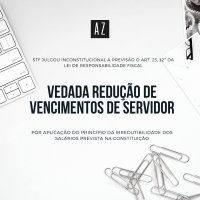 Vedada a redu&ccedil;&atilde;o de vencimentos de servidores p&uacute;blicos